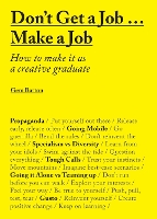 Book Cover for Don't Get a Job...Make a Job by Gem Barton