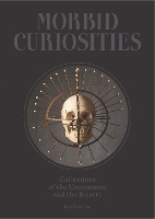 Book Cover for Morbid Curiosities by Paul Gambino