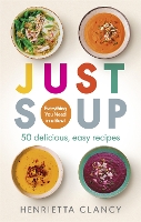 Book Cover for Just Soup by Henrietta Clancy