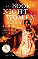 Book Cover for The Book of Night Women by Marlon James