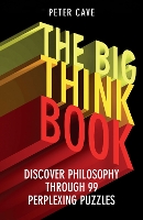 Book Cover for The Big Think Book by Peter Cave