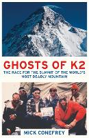 Book Cover for Ghosts of K2 by Mick Conefrey