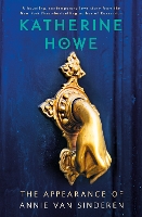 Book Cover for The Appearance of Annie Van Sinderen by Katherine Howe