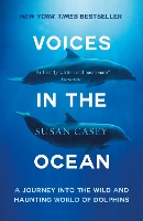 Book Cover for Voices in the Ocean by Susan Casey