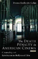 Book Cover for The Death Penalty in American Cinema by Yvonne KozlovskyGolan, Yvonne KoslovskyGolan