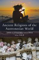Book Cover for Ancient Religions of the Austronesian World by Julian Baldick