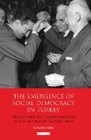 Book Cover for The Emergence of Social Democracy in Turkey by Yunus Emre