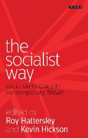 Book Cover for The Socialist Way by Lord Roy Hattersley