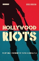 Book Cover for Hollywood Riots by Doug Dibbern