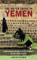 Book Cover for The water crisis in Yemen by Christopher Ward