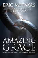 Book Cover for Amazing Grace by Eric Metaxas