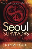 Book Cover for Seoul Survivors by Naomi Foyle