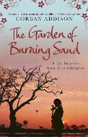 Book Cover for The Garden of Burning Sand by Corban Addison