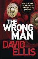 Book Cover for The Wrong Man by David Ellis