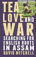 Book Cover for Tea, Love and War by David Mitchell