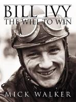 Book Cover for Bill Ivy the Will to Win by Mick Walker