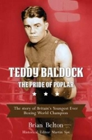 Book Cover for Teddy Baldock - The Pride of Poplar by Brian Belton