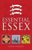 Book Cover for Essential Essex by Carol Twinch