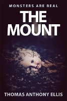 Book Cover for The Mount by Thomas Anthony Ellis