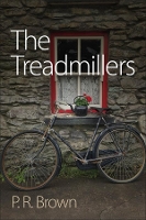 Book Cover for The Treadmillers by P. R. Brown