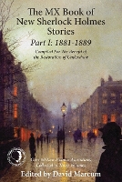 Book Cover for The Mx Book of New Sherlock Holmes Stories Part I: 1881 to 1889 by David Marcum