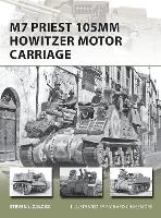 Book Cover for M7 Priest 105mm Howitzer Motor Carriage by Steven J. Zaloga