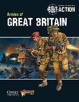 Book Cover for Bolt Action: Armies of Great Britain by Warlord Games, Jake Thornton