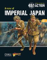 Book Cover for Bolt Action: Armies of Imperial Japan by Warlord Games, Agis Neugebauer