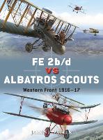 Book Cover for FE 2b/d vs Albatros Scouts by James F. Miller