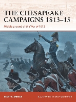 Book Cover for The Chesapeake Campaigns 1813–15 by Scott S. Sheads