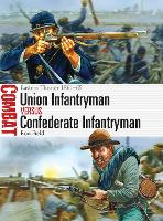 Book Cover for Union Infantryman vs Confederate Infantryman by Ron Field