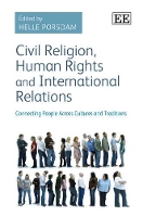 Book Cover for Civil Religion, Human Rights and International Relations by Helle Porsdam