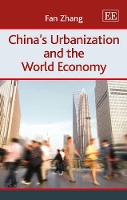 Book Cover for China’s Urbanization and the World Economy by Fan Zhang