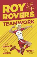 Book Cover for Roy of the Rovers: Teamwork by Tom Palmer
