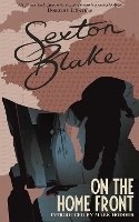 Book Cover for Sexton Blake on the Home Front by Mark Hodder