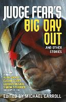 Book Cover for Judge Fear's Big Day Out and Other Stories by Simon Spurrier, Alan Grant, Gordon Rennie