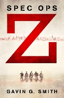 Book Cover for Spec Ops Z by Gavin Smith