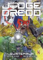 Book Cover for Judge Dredd: Guatemala by John Wagner