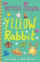 Book Cover for Yellow Rabbit by Teresa Flavin