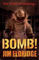 Book Cover for Bomb! by Jim Eldridge