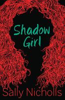 Book Cover for Shadow Girl by Sally Nicholls