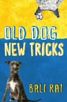 Book Cover for Old Dog, New Tricks by Bali Rai