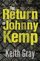 Book Cover for The Return of Johnny Kemp by Keith Gray