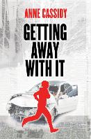 Book Cover for Getting Away With It by Anne Cassidy