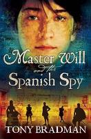 Book Cover for Master Will and the Spanish Spy by Tony Bradman