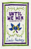 Book Cover for Until We Win by Linda Newbery