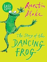 Book Cover for The Story of the Dancing Frog by Quentin Blake