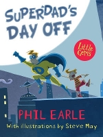 Book Cover for Superdad's Day Off by Phil Earle