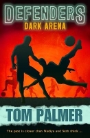 Book Cover for Dark Arena: Defenders by Tom Palmer