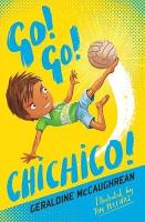 Book Cover for Go! Go! Chichico! by Geraldine McCaughrean